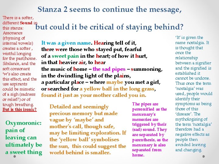 Stanza 2 seems to continue the message, There is a softer, different Sound in
