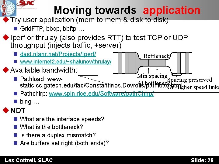 Moving towards application u Try user application (mem to mem & disk to disk)