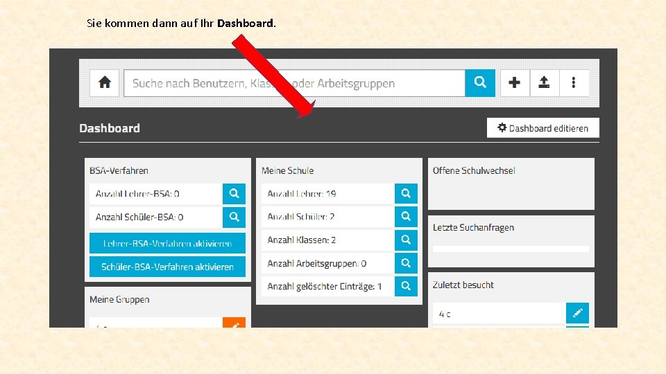 Sie kommen dann auf Ihr Dashboard. 