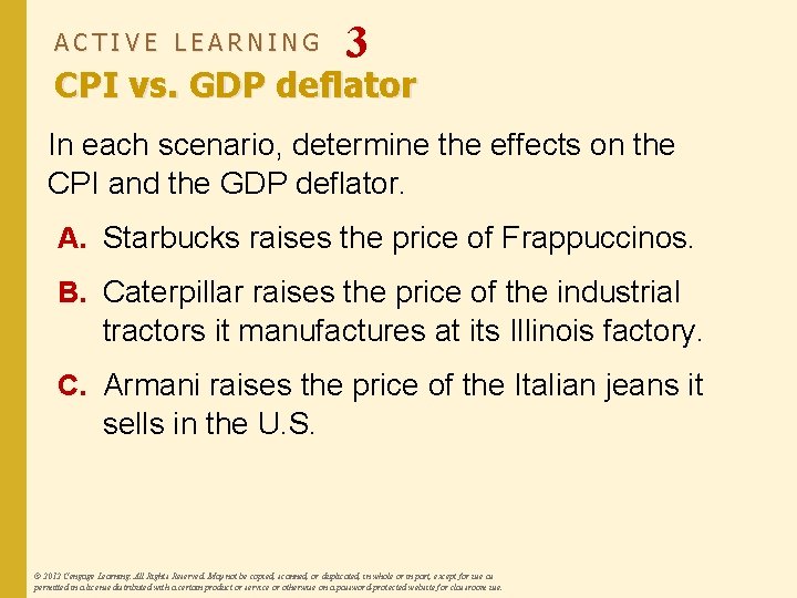 ACTIVE LEARNING 3 CPI vs. GDP deflator In each scenario, determine the effects on