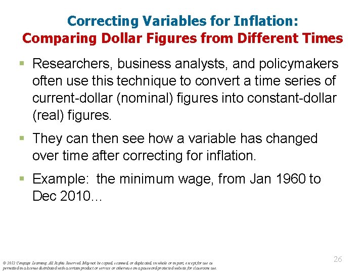 Correcting Variables for Inflation: Comparing Dollar Figures from Different Times § Researchers, business analysts,