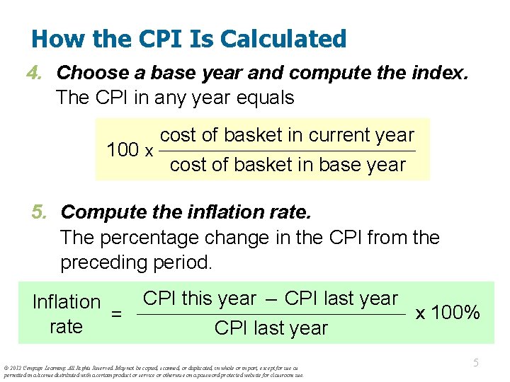 How the CPI Is Calculated 4. Choose a base year and compute the index.