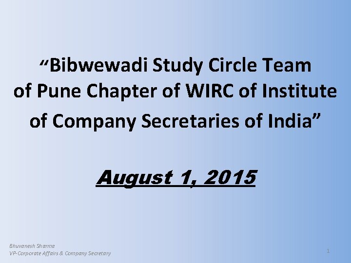 “Bibwewadi Study Circle Team of Pune Chapter of WIRC of Institute of Company Secretaries
