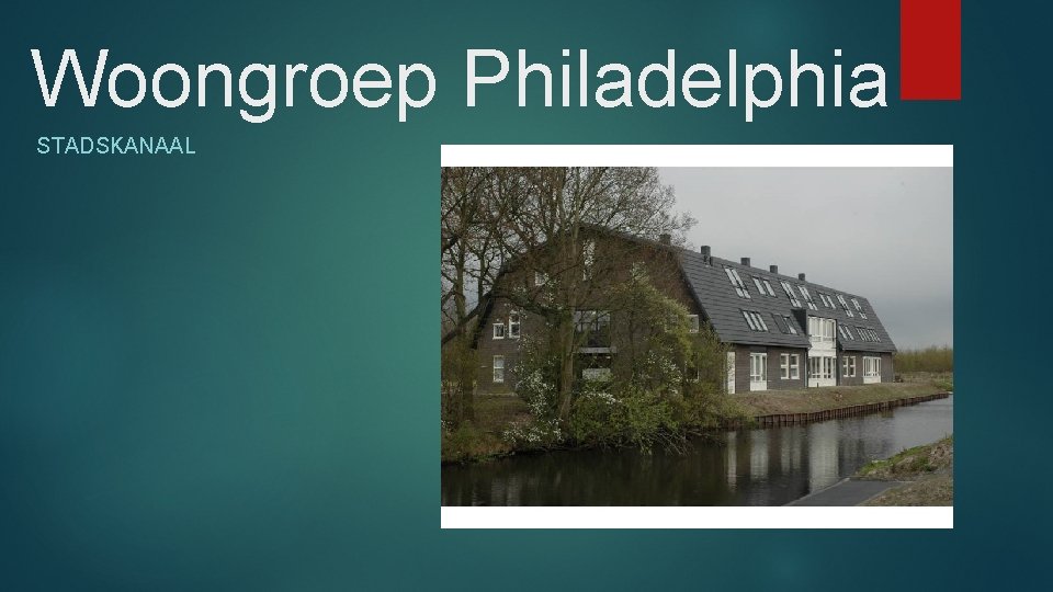 Woongroep Philadelphia STADSKANAAL 