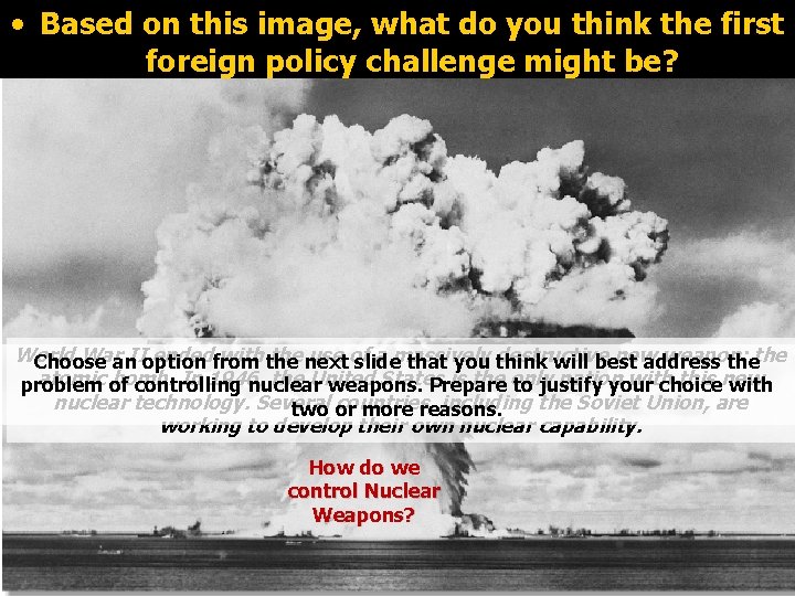  • Based on this image, what do you think the first foreign policy