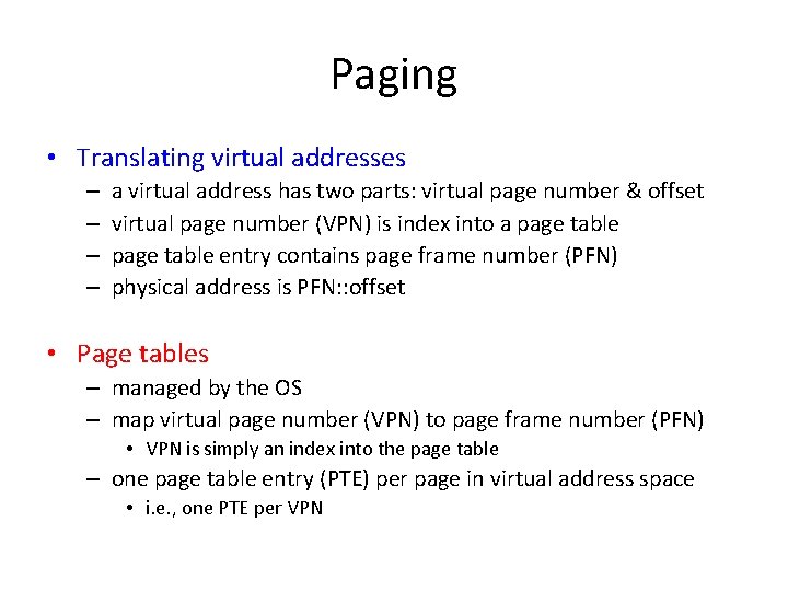 Paging • Translating virtual addresses – – a virtual address has two parts: virtual Paging • Translating virtual addresses – – a virtual address has two parts: virtual