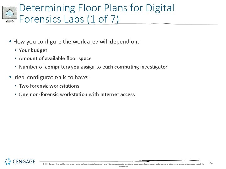 Determining Floor Plans for Digital Forensics Labs (1 of 7) • How you configure