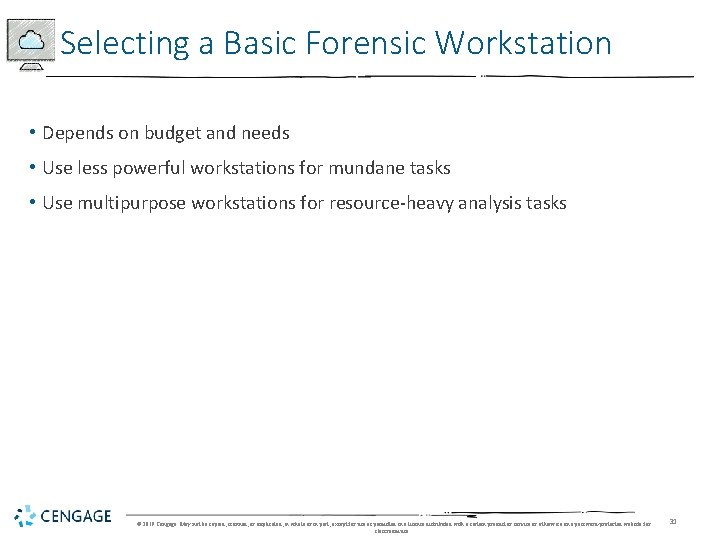 Selecting a Basic Forensic Workstation • Depends on budget and needs • Use less