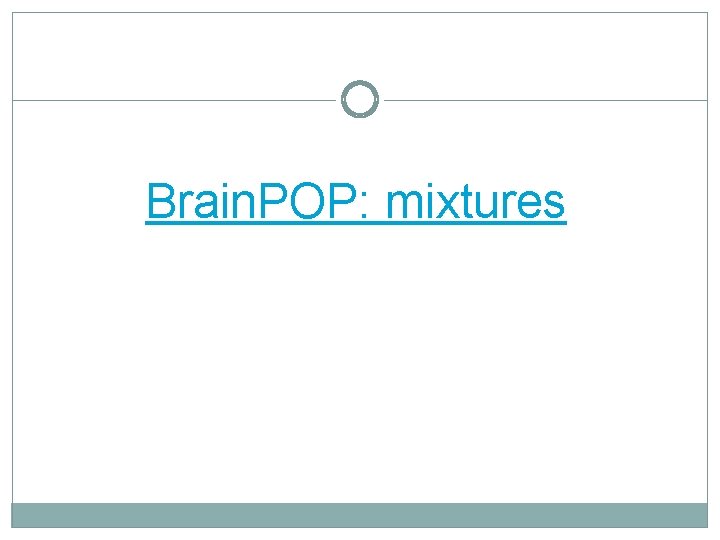 Brain. POP: mixtures 