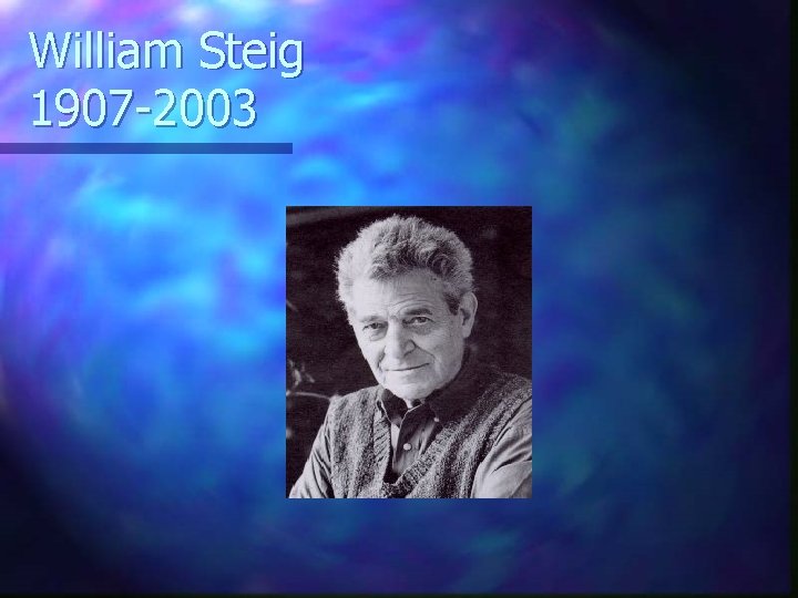 William Steig 1907 -2003 