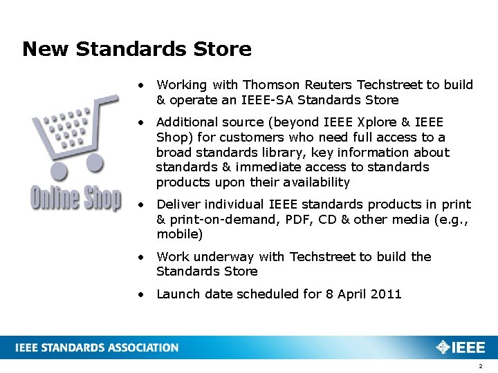 New Standards Store • Working with Thomson Reuters Techstreet to build & operate an