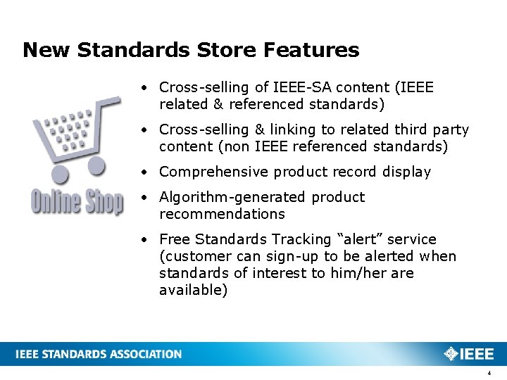 New Standards Store Features • Cross-selling of IEEE-SA content (IEEE related & referenced standards)