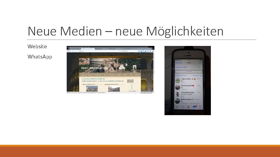 Neue Medien – neue Möglichkeiten Website Whats. App 