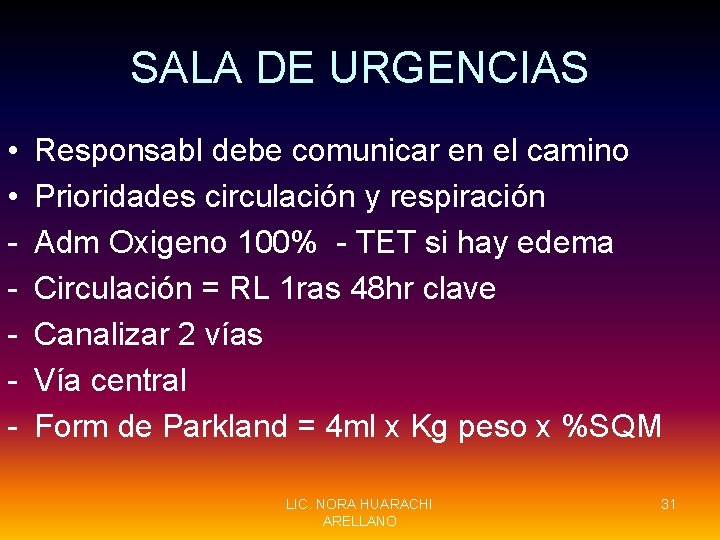 SALA DE URGENCIAS • • - Responsabl debe comunicar en el camino Prioridades circulación