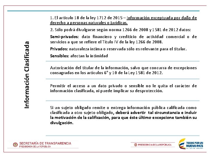 1. El articulo 18 de la ley 1712 de 2015 – Información exceptuada por