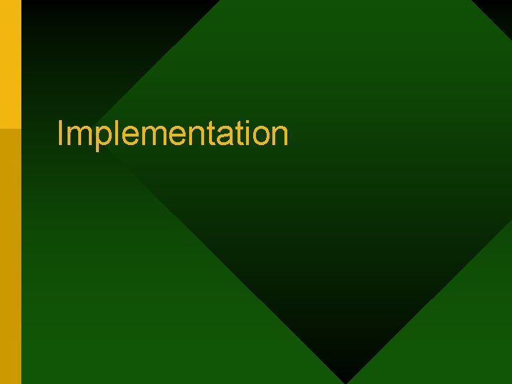 Implementation 