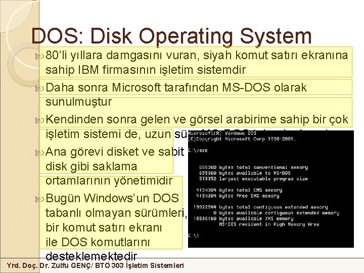 DOS: Disk Operating System 80’li yıllara damgasını vuran, siyah komut satırı ekranına sahip IBM