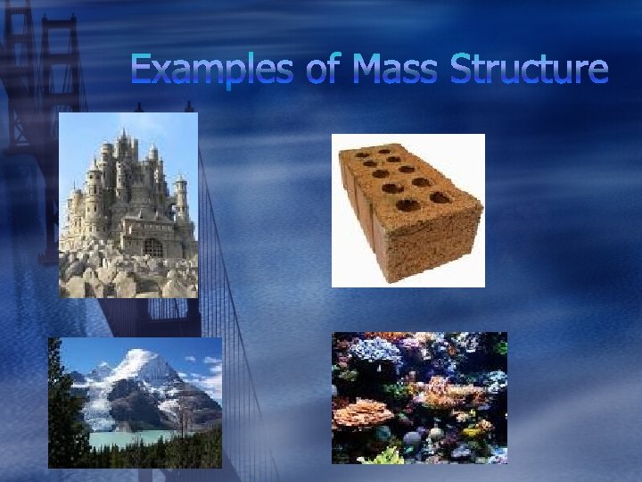 Mass Structures POS w K 1 a recognize and classify