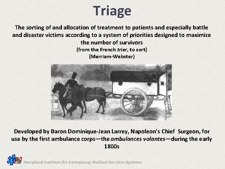 Triage The sorting of and allocation of treatment to patients and especially battle and