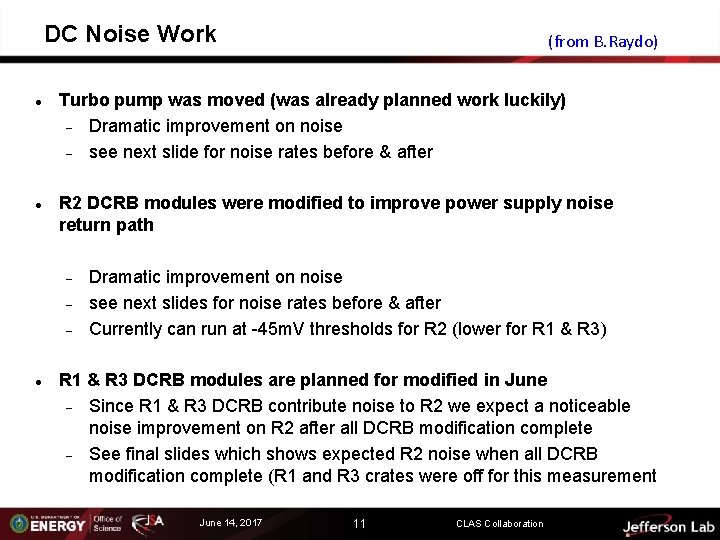 DC Noise Work Turbo pump was moved (was already planned work luckily) Dramatic improvement