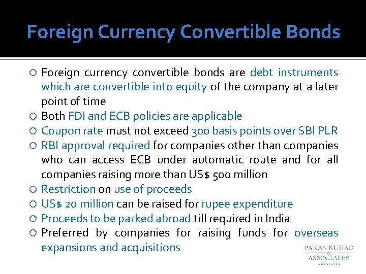 Foreign Currency Convertible Bonds Foreign currency convertible bonds are debt instruments which are convertible