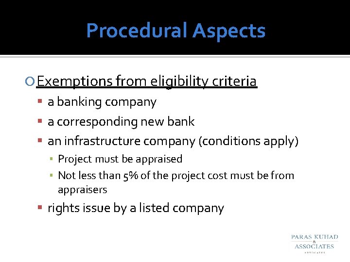 Procedural Aspects Exemptions from eligibility criteria a banking company a corresponding new bank an
