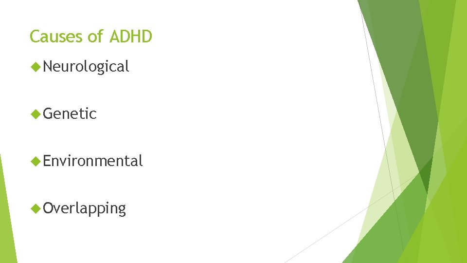 Causes of ADHD Neurological Genetic Environmental Overlapping 