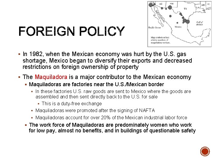 § In 1982, when the Mexican economy was hurt by the U. S. gas