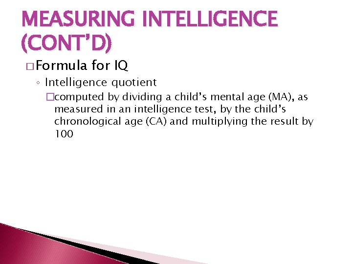 Module 13 Intelligence INTRODUCTION Psychometrics Subarea of psychology