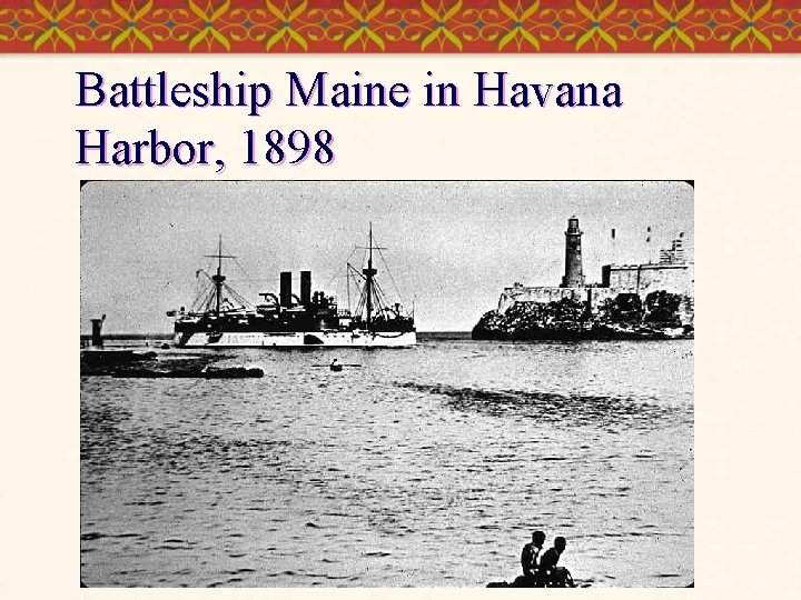 Battleship Maine in Havana Harbor, 1898 