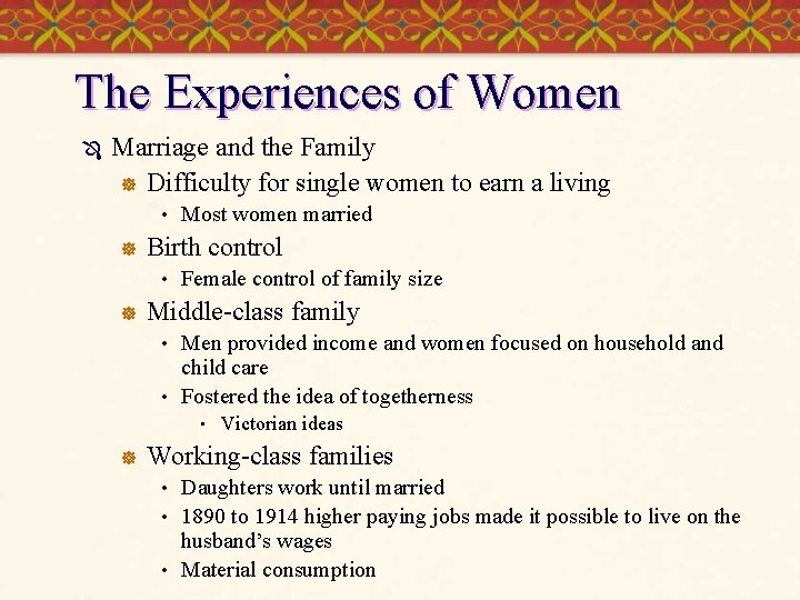 The Experiences of Women Ô Marriage and the Family ] Difficulty for single women