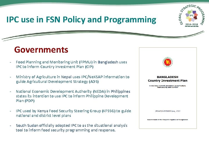 IPC use in FSN Policy and Programming Governments - Food Planning and Monitoring Unit