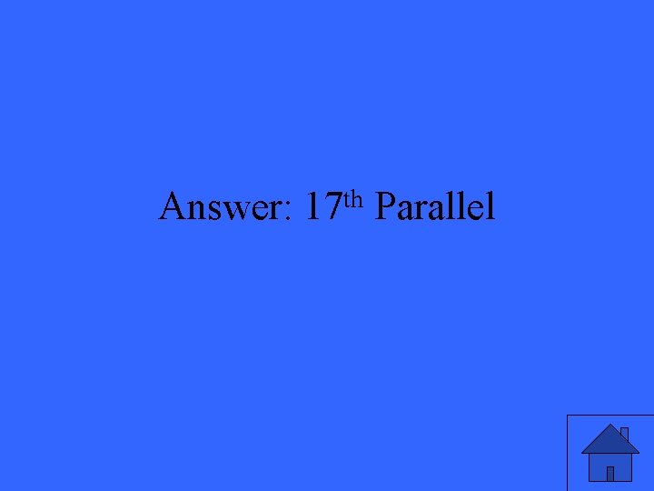 Answer: th 17 Parallel 