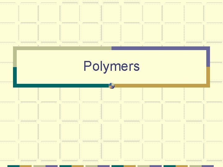 Polymers 