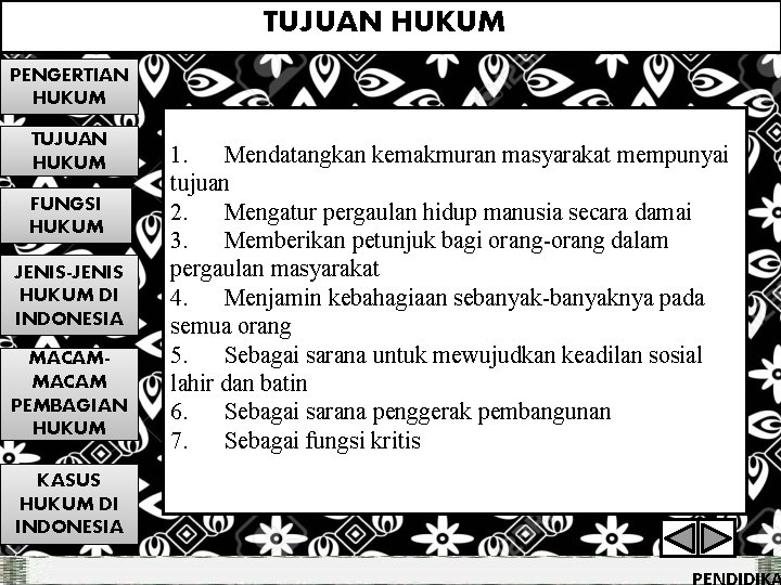 TUJUAN HUKUM PENGERTIAN HUKUM TUJUAN HUKUM FUNGSI HUKUM JENIS-JENIS HUKUM DI INDONESIA MACAM PEMBAGIAN