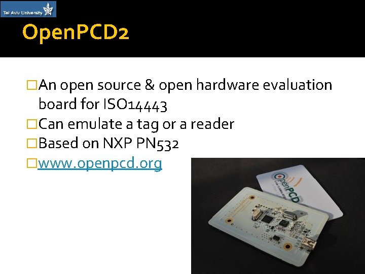 Open. PCD 2 �An open source & open hardware evaluation board for ISO 14443