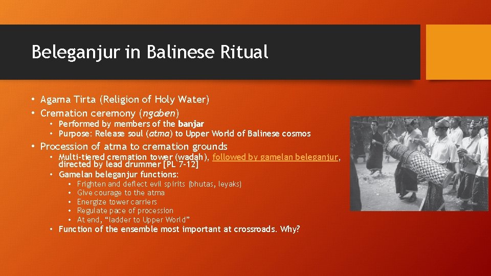 Beleganjur in Balinese Ritual • Agama Tirta (Religion of Holy Water) • Cremation ceremony