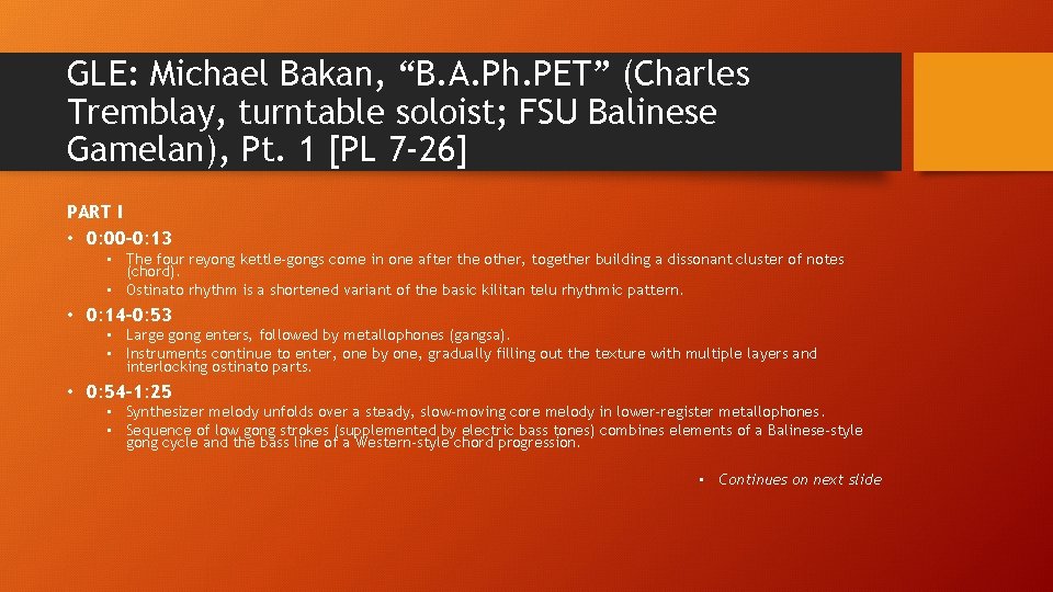 GLE: Michael Bakan, “B. A. Ph. PET” (Charles Tremblay, turntable soloist; FSU Balinese Gamelan),