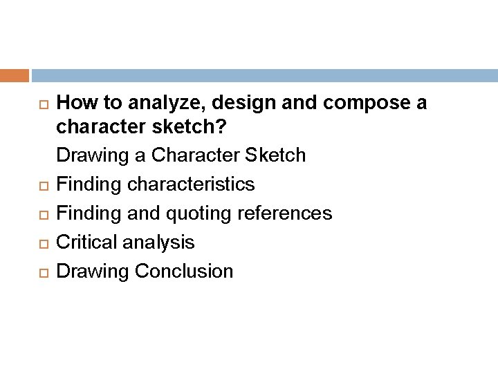  How to analyze, design and compose a character sketch? Drawing a Character Sketch