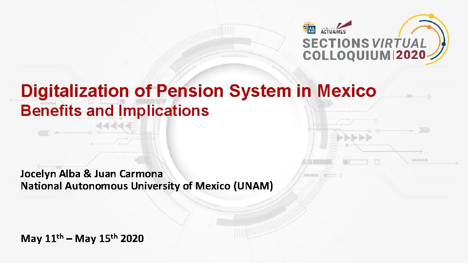 Digitalization of Pension System in Mexico Benefits and Implications Jocelyn Alba & Juan Carmona