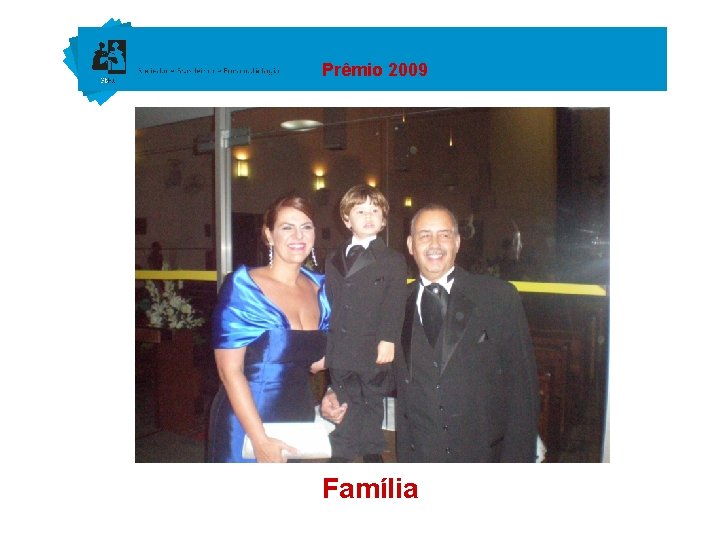 Prêmio 2009 Família 