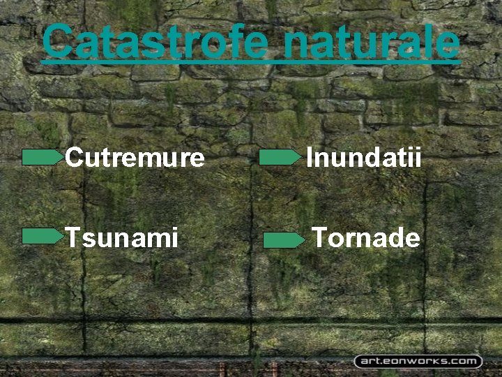 Catastrofe naturale Cutremure Inundatii Tsunami Tornade 