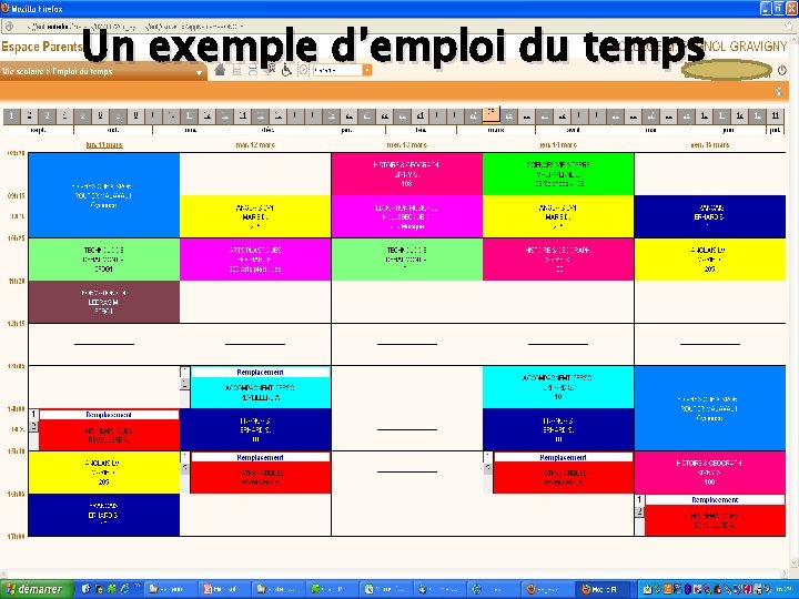 Un exemple d’emploi du temps 