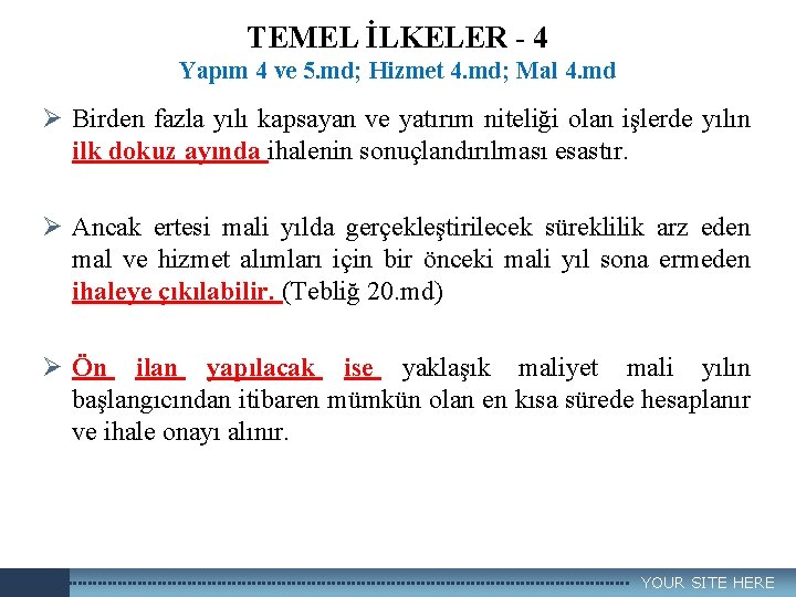 LOGO TEMEL İLKELER - 4 Yapım 4 ve 5. md; Hizmet 4. md; Mal