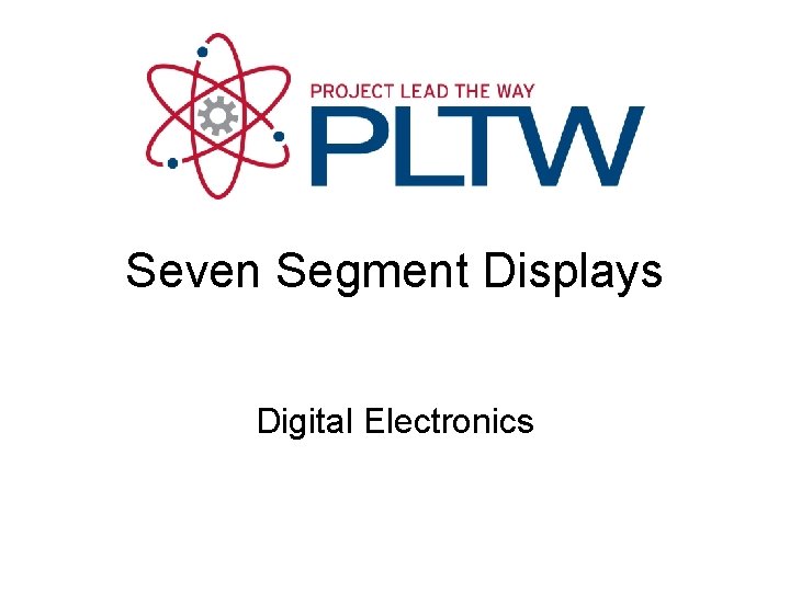 Seven Segment Displays Digital Electronics 