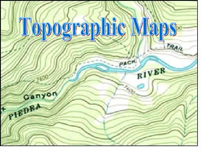 Topographic Maps 