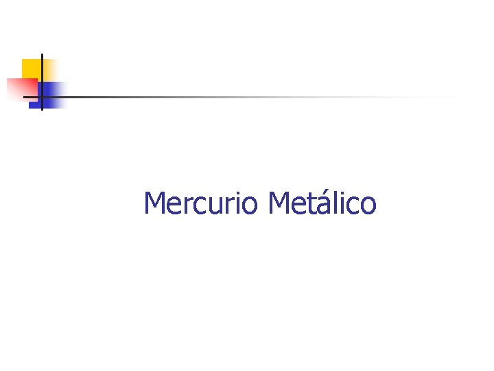 Mercurio Metálico 