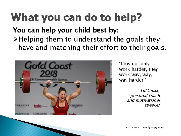 What you can do to help? You can help your child best by: ØHelping