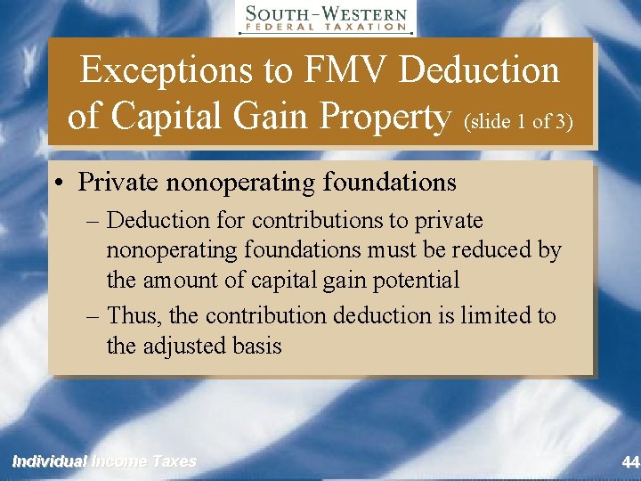 Exceptions to FMV Deduction of Capital Gain Property (slide 1 of 3) • Private