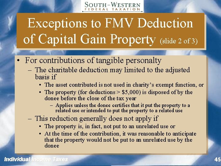 Exceptions to FMV Deduction of Capital Gain Property (slide 2 of 3) • For